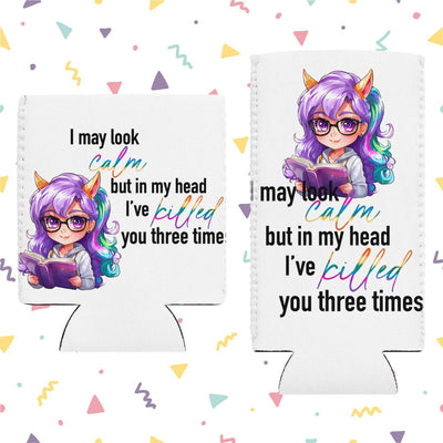 I May Be Calm Can Cooler, Drink Insulator, Beverage Chiller, Travel Drink Holder, Camping Gear, Outdoor Picnic, Tailgating Essential