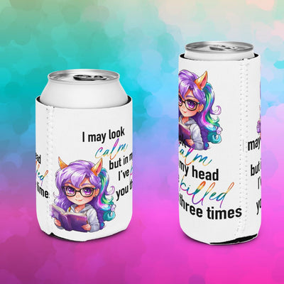 I May Be Calm Can Cooler, Drink Insulator, Beverage Chiller, Travel Drink Holder, Camping Gear, Outdoor Picnic, Tailgating Essential