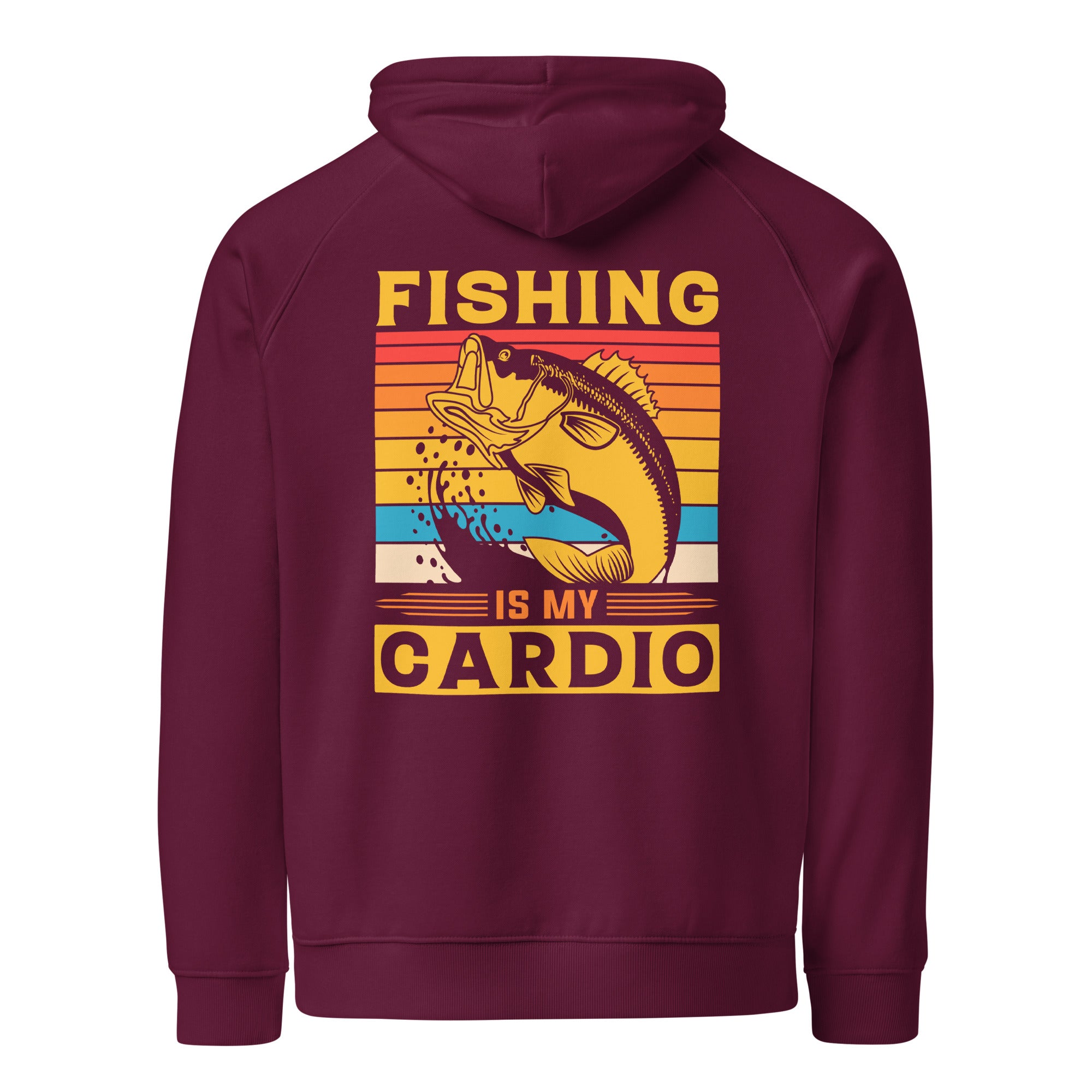Maroon hoodie with 'Fishing is my Cardio' graphic on the back