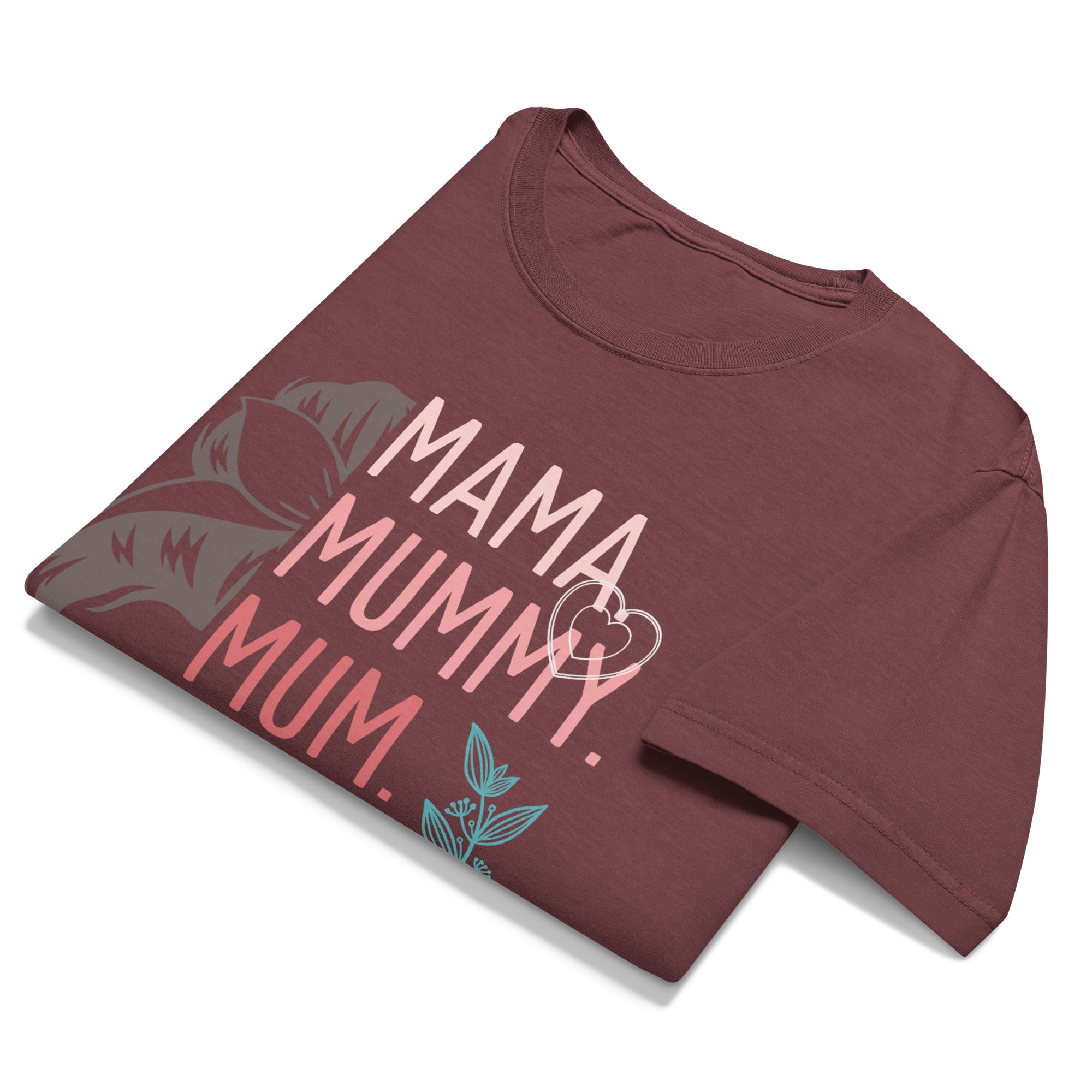 Folded maroon t-shirt with 'MAMA MUMMY MUM' text on a white background